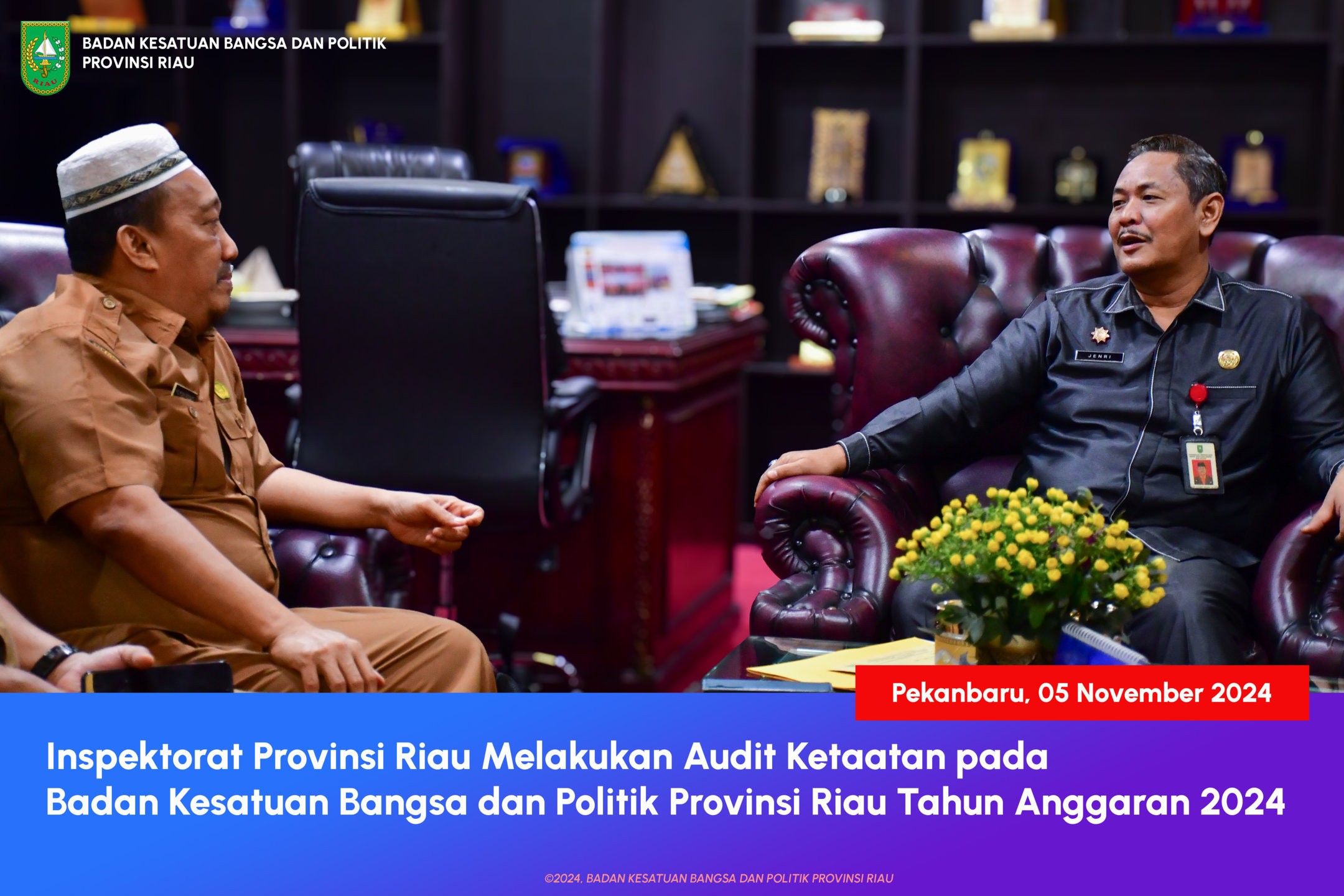 Audit Ketaatan pada Badan Kesbangpol Provinsi Riau Tahun Anggaran 2024